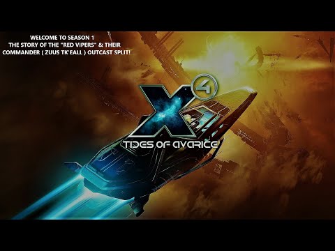 X4 Tides of Avarice S1 E1