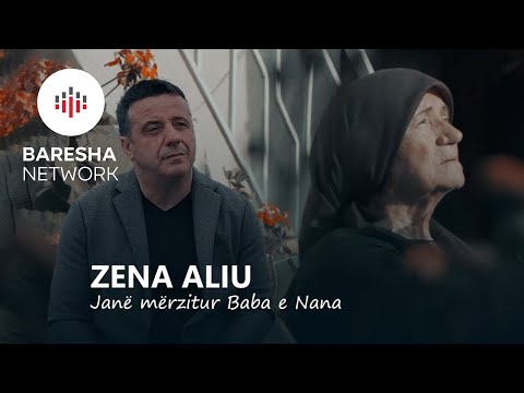 Zena Aliu   Jane merzitur baba e nana
