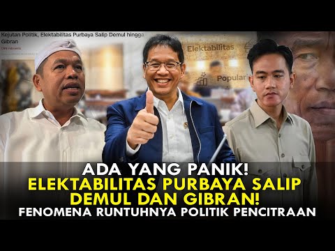 POPULARITAS PURBAYA SALIP DEMUL DAN GIBRAN! FENOMENA RUNTUHNYA POLITIK PENCITRAAN