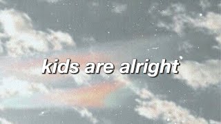 kids are alright || Tate McRae Lyrics