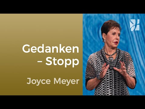 GEDANKENSTOPP ⛔️: Lass dir keine Lügen einreden – Joyce Meyer – Gedanken und Worte lenken