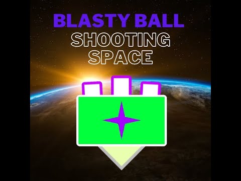 Blasty Ball - Shooting Space