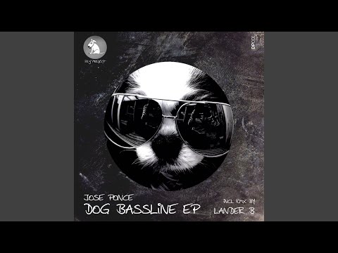 Dog Bassline (Lander B Remix)