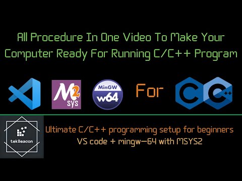 VS code + Mingw-w64 With MSYS2 || Ultimate C/C++ programming setup