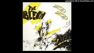 The Blech - Zip Zip