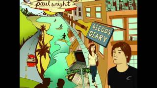 Paul Wright Carlsbad (Over My Head)