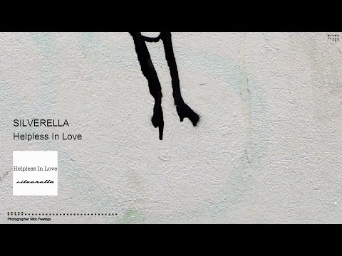 Silverella-Elvis Skyline - Helpless In Love