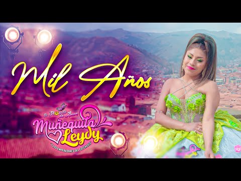 ♫ Mil Años Te Amaré - Muñequita Leydy / Huayno Sureño Peruano 🔥 2024