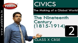 The nineteenth century |Making of a Global World | Civics |CBSE Class 10 Social Sciences