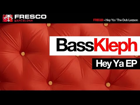 FRE028  - Promo Video - Bass Kleph - Hey Ya