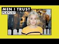 Men I Trust Playlist