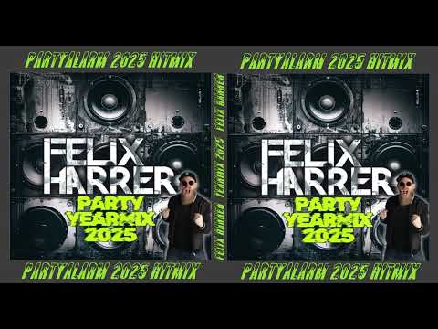 YEARMIX 2025 HITMIX FELIX HARRER DJ Set