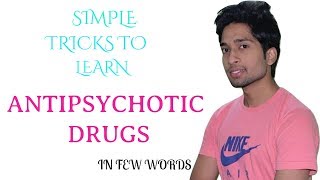 Simple tricks (mnemonics) to learn Antipsychotic Drugs