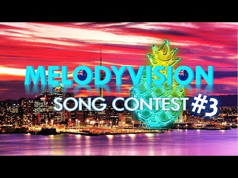Melodyvision Song Contest #3 | Auckland, New Zealand - SEMI-FINAL 2