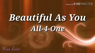 Beautiful As you Lyrics- All-4-One