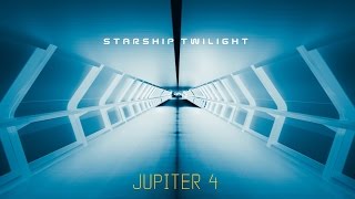 jupiter 4 - starship twilight