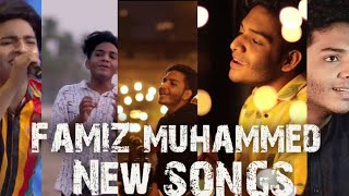 famiz muhammed latest songs