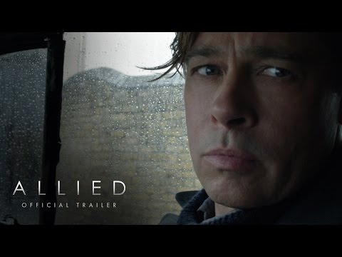 Allied (2016) Official Trailer