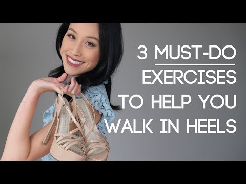 3 Must-Do Exercises to Help You Walk In Heels