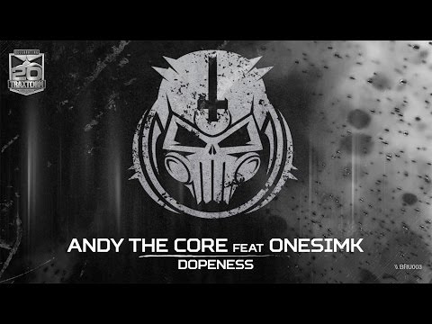 Andy The Core feat. Onesimk - Dopeness (Brutale 003)