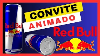 CONVITE ANIMADO RED BULL 2 #conviteanimadoredbull