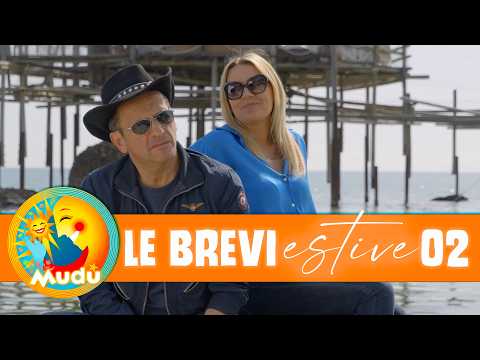 Mudù - Le Brevi estive 02