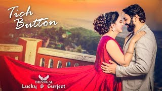 Pre wedding | Kulwinder Billa - Tich Button | lucky &amp; Gurjeet  | Bhangal Studio Photography
