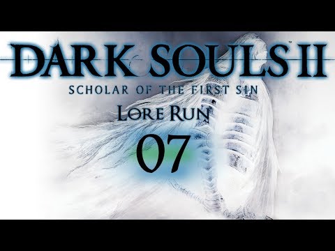 LetsPlay Dark Souls 2 Lorerun Scholar of the first Sin Folge 7