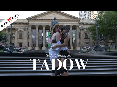[KPOP IN PUBLIC] CLC SEUNGYEON (승연) X DREAMCATCHER SU A (수아) “Tadow / Masego” by Dynasty Dance Crew