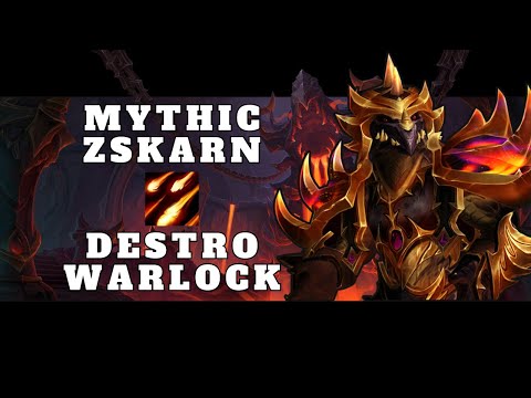 Mythic Zskarn | Destro Warlock PoV