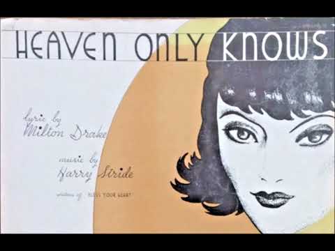 Ozzie Nelson - Heaven Only Knows 1934 (Ozzie on Vocals)