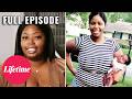 Stomach Ache Turns Into a BABY?! (S1, E5) | I Wasn't Expecting a Baby | Full Episode | Lifetime