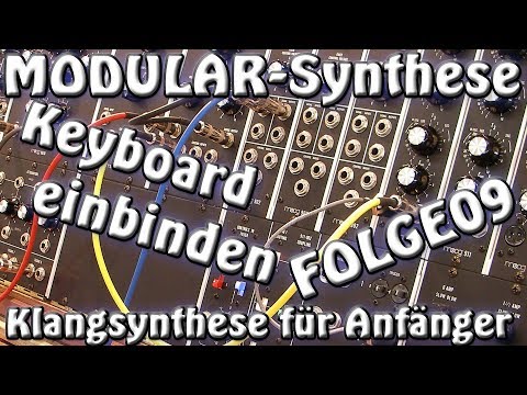 Modular-Synthese - Keyboard in Monophonen-Synthesizer einbauen *Klangsynthese für Anfänger* #09