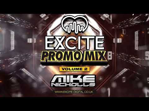 EXCITE @ THE COSMIC BALLROOM - MIKE NICHOLLS - PROMO MIX - VOLUME 2