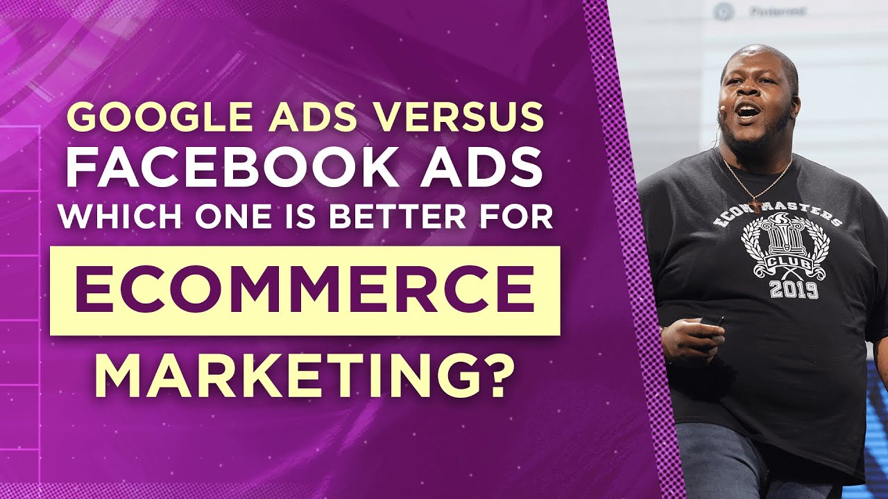 Thumbnail for Google Ads Versus Facebook Ads: Which One is Better for Ecommerce Marketing?