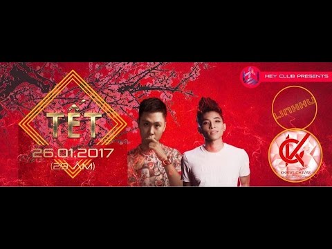 Live Show Dj Khang Chivas & Dj Linh Ku Tại Hey Club (26/01/2017)