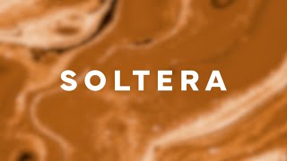 Shakira - Soltera (Letra/Lyrics)