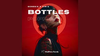 Download lagu Bottles Poppin mp3