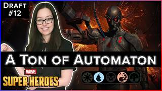 A Ton of Automatons- Marvel Draft #12