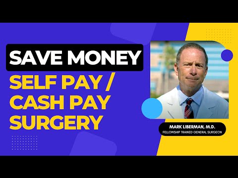 Self Pay / Cash Pay Surgery - Save Money with No Surprises #selfpaysurgery #cashpaysurgery