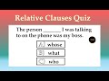 Relative Clauses Quiz | Which, Whose, That, Who, Whom.. | English Grammar test |No.1 Quality English