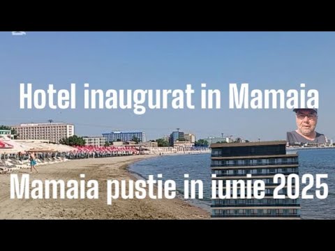 Așa arată cel mai nou hotel din Mamaia, inaugurat de curând. Atmosfera stațiunii Mamaia în iunie2025