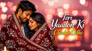 Download lagu Teri Yaadon Ki Chadar Odhe  Video Dil Ne Tera Naam Liya #bollywood #hindisong #2026 mp3