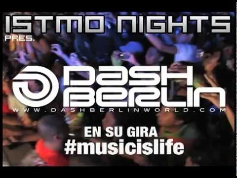 Istmo Nights Pres - Dash Berlin [4 de agosto 2012 - Multiexpo] Spot Oficial.