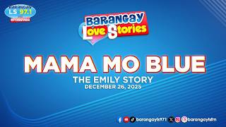 Download lagu MAMA MO BLUE - EMILY | Papa Dudut | Barangay Love Stories mp3 Download lagu MAMA MO BLUE - EMILY | Papa Dudut | Barangay Love Stories mp3