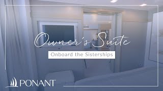 Ponant: Owner’s Suite onboard the Sisterships Ponant: Owner’s Suite onboard the Sisterships