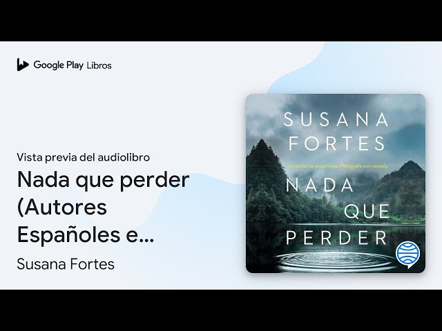Vídeo relacionado con Nada que perder (Autores Españoles e Iberoamericanos)