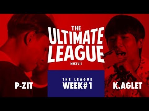 THE ULTIMATE LEAGUE (2017) EP.6 : P-ZIT vs K.AGLET "แร็พชม" | RAP IS NOW