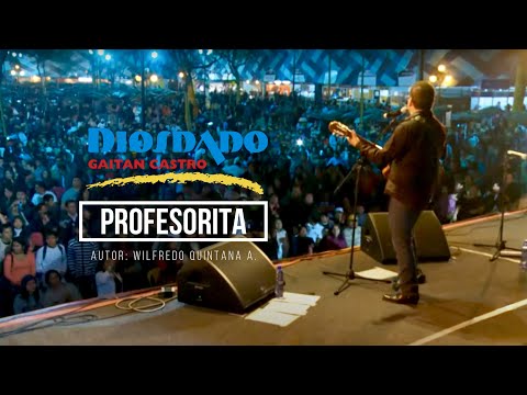 Profesorita - Diosdado Gaitán Castro