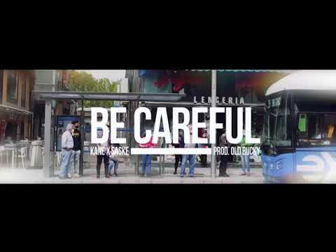 Be Careful (con Saske)